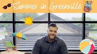 Enjoying Summer in Greenville  - Your Greenville Expert