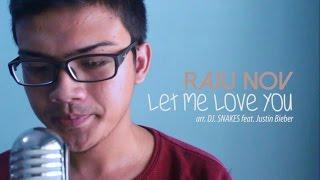 LET ME LOVE YOU - Justin Bieber (Cover)