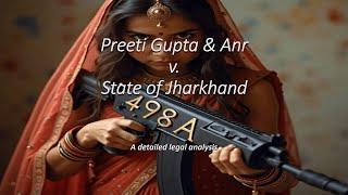 Preeti Gupta vs State of Jharkhand