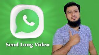 How to Send Long Video on Whatsapp without Losing Quality | Whatsapp Tips and Tricks 2021