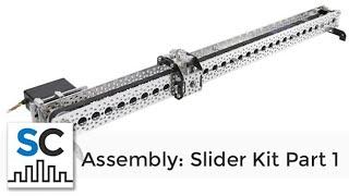 Actobotics™ - Slider Kit Assembly (Step 1)