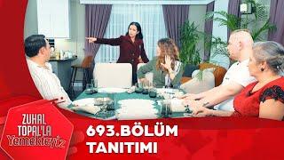 Zuhal Topal'la Yemekteyiz 693. Bölüm Tanıtımı @Yemekteyiz