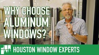 Why Should You Choose Aluminum Windows?