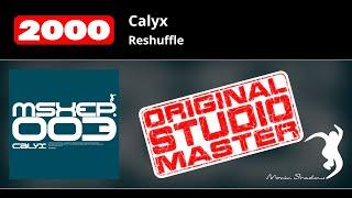 Calyx: Reshuffle | MSXEP003-Y | Moving Shadow