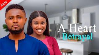 A HEART BETRAYAL - Maurice Sam and Sonia Uche New Comedy Nollywood Movie 2024