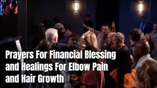 Prayer for Hank and Brenda Kunneman & Prayer for Financial Blessing and Healings