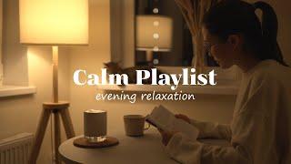 [playlist] Music that relaxes you in the evening. (for rest, reading, sleeping)