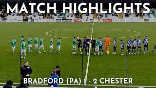MATCH HIGHLIGHTS - Bradford (Park Avenue) vs Chester - National League North