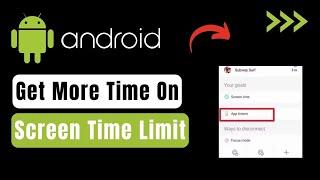 How To Get More Time On Screen Time Limit !