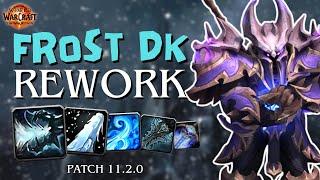 BREATH FINALLY CHANGED! MASSIVE FROST DK OVERHAUL! Death Knight CLASS UPDATES 11.2.0
