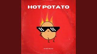 HOT POTATO