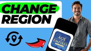 How to Change Region In Age of Empires Mobile (Easy Guide)