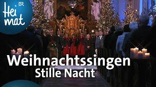 Zusammenspiel: Stille Nacht | Weihnachtssingen | BR Heimat - die beste Volksmusik