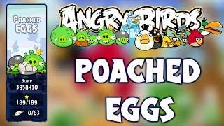 Angry Birds Classic Poached Eggs 1-1 To 3-21 Full Gameplay (3 Star)