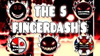 "THE 5 FINGERDASHS" !!! - GEOMETRY DASH BETTER AND RANDOM LEVELS