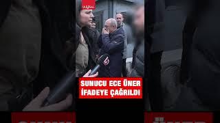 Halk TV spikeri Ece Üner polis eşliğinde ifada vermeye gitti #shorts #eceüner #halktv #keşfet