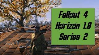 Fallout 4 Horizon 1 8, S2, Workbench tips for beginers