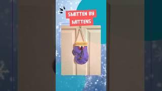 Smitten By Mittens