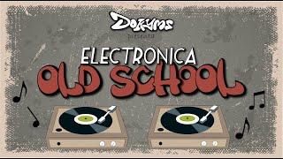 SET MÚSICA | Electrónica viejita (Old School)