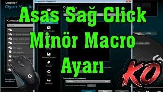 Asas Sağ Click Minör Macro Ayarı LOGİTECH G300S #MacroTV