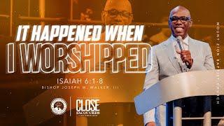 CLOSE ENCOUNTERS | PART 2 | "IT HAPPENED WHEN I WORSHIPPED"