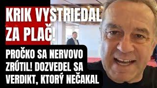 Krik vystriedal za plač! Pročko sa nervovo zrútil! Dozvedel sa tvrdý verdikt, ktorý nečakal