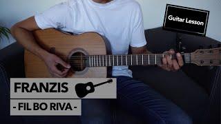 Franzis - Fil Bo Riva // Guitar Lesson