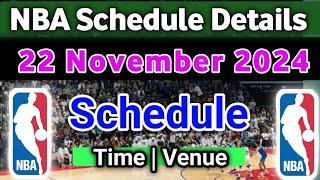 NBA Schedule Today | 22 November | NBA SCHEDULE FOR TOMORROW #NBA