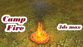 Camp fire modeling in 3ds max