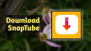 Download SnapTube In 1 MinutesHow To Download SnapTube | Kaise SnapTube Download Kare