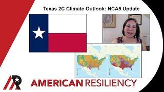 Texas 2C Climate Outlook: NCA5 Update