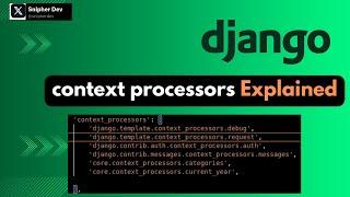 Django Tutorial: Mastering Context Processors with a Practical Example