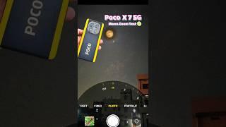 Poco X7 5G  Moon Zoom Test  Best 5G Smartphone Under 20000 • #pocox7 #pocox75g #poco #viral #short