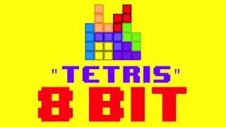 Tetris Theme Song (8 Bit Remix Cover Version) - 8 Bit Universe