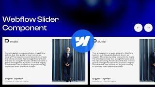 Creating Static and Dynamic Sliders Using Webflow's Slider Component