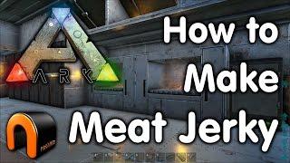 Ark How to Make Meat Jerky