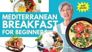 Easy Mediterranean Diet Breakfast Recipes for Beginners (+ PDF guide)