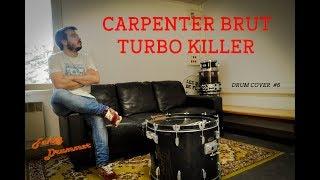 Drum Cover #6 - Carpenter Brut - Turbo Killer - Funky Drummer