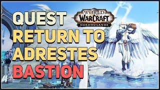 Return to Adrestes WoW Quest