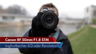 Canon RF 50 mm f/1.8 STM (vs. EF 50mm) | Wie schlägt sich die DSLM-Variante? [Deutsch]