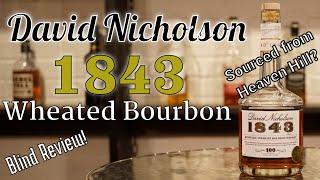 David Nicholson 1843 Wheated Bourbon - Budget Blind