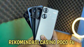 REKOMENDASI CASING UNTUK POCO F6! Dari casing murah sampai mahal!