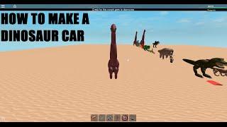 How to make a Dinosaur Car - A ROBLOX Tutoriel