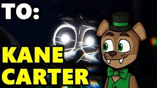 An Open Letter to Kane Carter; Fazbear Fanverse Developer