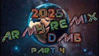 ARMY REMIX 2025. PART 4