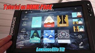 Lowrance Elite Ti2 Home Page tutorial featuring marine electronics expert Brad Wiegmann