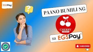 Paano bumili ng Cherry Credits sa EGSPay