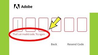 Fix Adobe || That's an invalid code. Try again Problem Solved