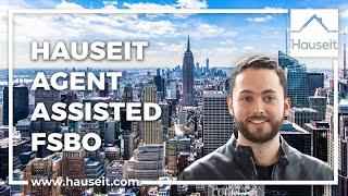 Hauseit Agent Assisted FSBO Overview