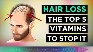 Top 5 Vitamins To PREVENT Hair Loss